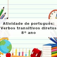 Atividade de português Verbos transitivos diretos 8º ano Acessaber