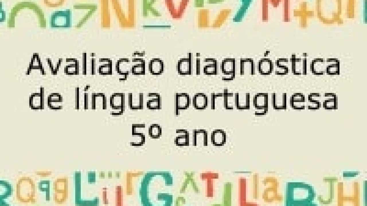 Avaliação Diagnóstica para o 5º Ano de Português