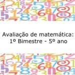 Avaliação de Matemática 1º Bimestre – 5º ano