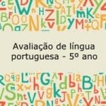 Avaliação de língua portuguesa – 5º ano