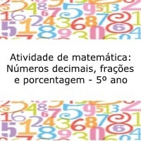 Atividade de matemática: números decimais, fração e porcentagem – 5º ano Atividade de matemática: números decimais, fração e porcentagem - 5º ano