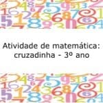 Atividade de matemática: cruzadinha – 3º ano E.F.