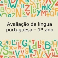 Avaliação de língua portuguesa – 1º ano Avaliação de língua portuguesa - 1º ano