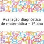 Avaliação diagnóstica de matemática – 1º ano