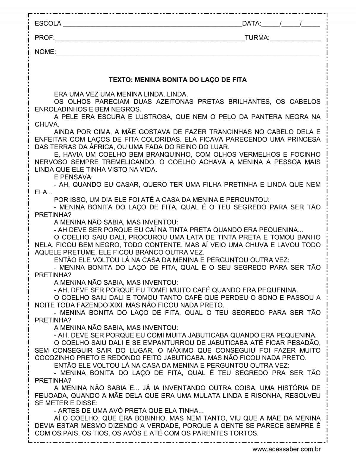 interpretação do texto menina bonita do laço de fita - Acessaber