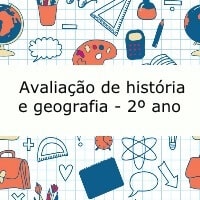 Avaliação de história e geografia – 2º ano Avaliação de história e geografia - 2º ano