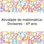 Atividade de matemática: Divisores – 6º ano