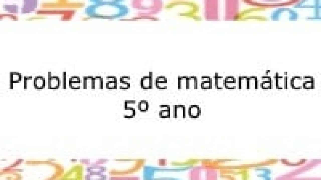 Problemas Matemáticos para o 5º Ano do Ensino Fundamental