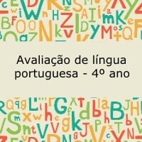 Avaliação de língua portuguesa – 4º ano Avaliação de língua portuguesa - 4º ano