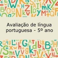 Avaliação de língua portuguesa – 5º ano Avaliação de língua portuguesa - 5º ano