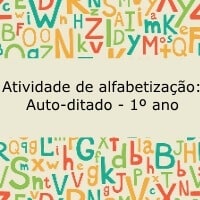 Atividade de alfabetização auto ditado – 1º ano Atividade de alfabetização auto ditado - 1º ano