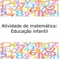 Atividade de matemática: Educação infantil Atividade de matemática: Educação infantil