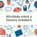 Atividades sobre o folclore brasileiro
