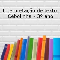 Interpretação de texto: Cebolinha - 3º ano