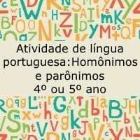 Atividade de português: Homônimos e parônimos – 4º ou 5º ano Atividade de português: Homônimos e parônimos - 4º ou 5º ano