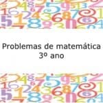 Problemas de matemática – 3º ano