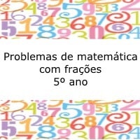 Problemas de matemática com frações - 5º ano