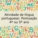 Atividade de língua portuguesa: Pontuação – 4º ou 5º ano