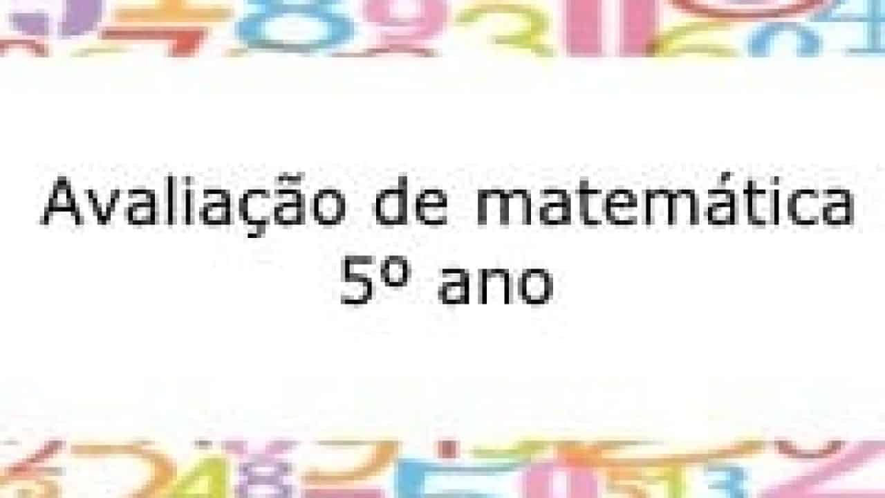 AVALIAÇÃO DE MATEMÁTICA 5º ANO - 3º BIMESTRE - ENSINO FUNDAMENTAL