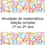 Atividade de matemática: Adição simples – 1º ou 2º ano