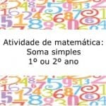Atividade de matemática: Soma simples – 1º ou 2º ano