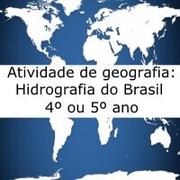 Atividade de geografia: Hidrografia do Brasil – 4º ou 5º ano Atividade de geografia: Hidrografia do Brasil - 4º ou 5º ano