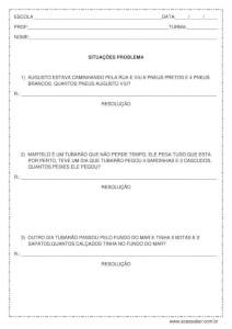 Situações problema de matemática – 2º ou 3º ano Situações problema de matemática - 2º ou 3º ano