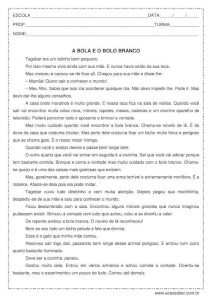 Interpretação de texto: A bola e o bolo branco – 5º ou 6º ano Interpretação de texto: A bola e o bolo branco - 5º ou 6º ano