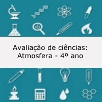 Avaliação de ciências: Atmosfera - 4º ano