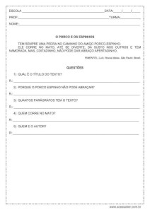 Interpretação de texto: O porco e os espinhos – 1º e 2º ano Interpretação de texto: O porco e os espinhos - 1º e 2º ano