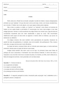 Interpretação de texto: A bola – 9º ano Interpretação de texto: A bola - 9º ano