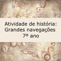 Atividade de História: Grandes navegações – 7º ano Atividade de História: Grandes navegações - 7º ano