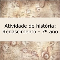 Atividade de história: Renascimento – 7º ano Atividade de história: Renascimento - 7º ano