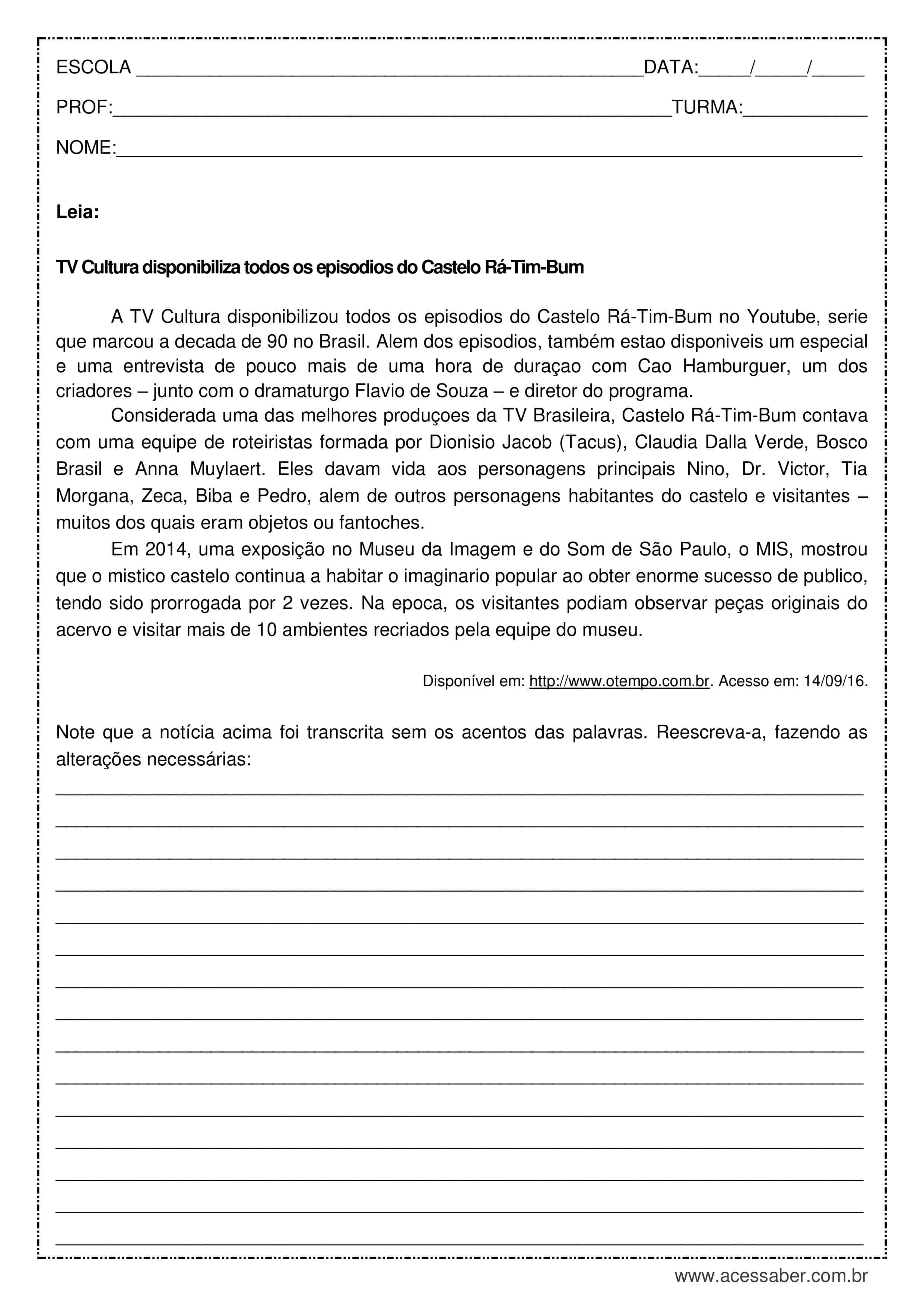 Acentuação 1 - Atividade acentuação 1a) bacharéis, cruéis B) povaréu, réu,  escarcéu C) 2a) Começou a - Studocu