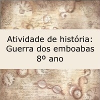 Atividade de história: Guerra dos emboabas - 8º ano