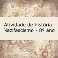 Atividade de história: Nazifascismo - 8º ano