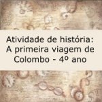 Atividade de história: A primeira viagem de Colombo – 4º ano