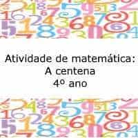 Atividade de matemática: A centena – 4º ano Atividade de matemática: A centena - 4º ano