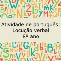 Atividade de português: Locução verbal – 8º ano Atividade de português: Locução verbal - 8º ano