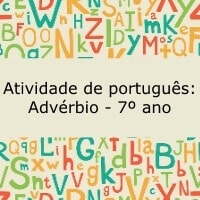 Atividade de português: Advérbio – 7º ano Atividade de português: Advérbio - 7º ano