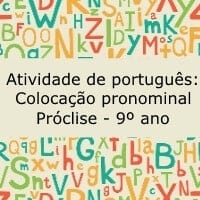 Atividade de português: Colocação pronominal – Próclise – 9º ano Atividade de português: Colocação pronominal - Próclise - 9º ano