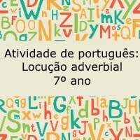 Atividade de português: Locução adverbial - 7º ano