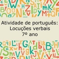 Atividade de português: Locuções verbais – 7º ano Atividade de português: Locuções verbais - 7º ano