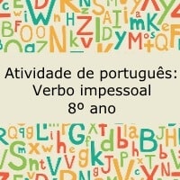 Atividade de português: Verbo impessoal - 8º ano