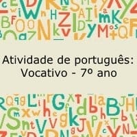 Atividade de português: Vocativo - 7º ano