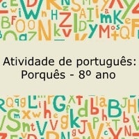 Atividade de português: Porquês - 8º ano
