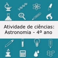 Atividade de ciências: Astronomia - 4º ano