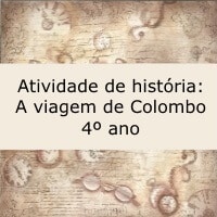 Atividade de história: A viagem de Colombo - 4º ano