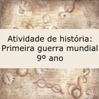 Atividade de história: Primeira guerra mundial - 9º ano
