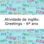 Atividade de Inglês: Greetings – 6º ano